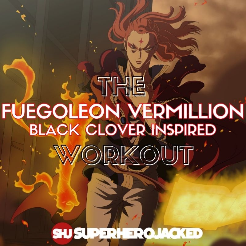 Fuegoleon Vermillion Workout