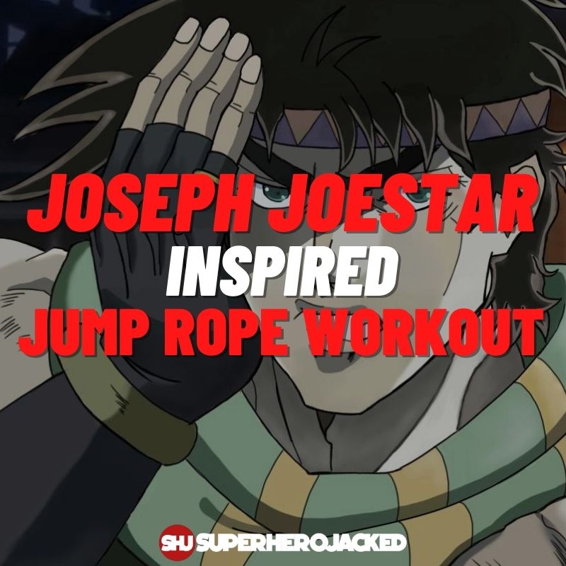 Joseph Joestar Inspired Jump Rope Workout
