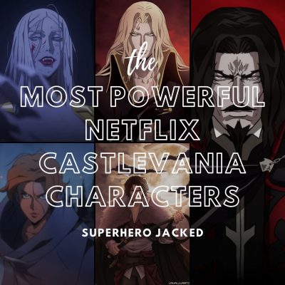Most Powerful Castlevania Characters Of All Time