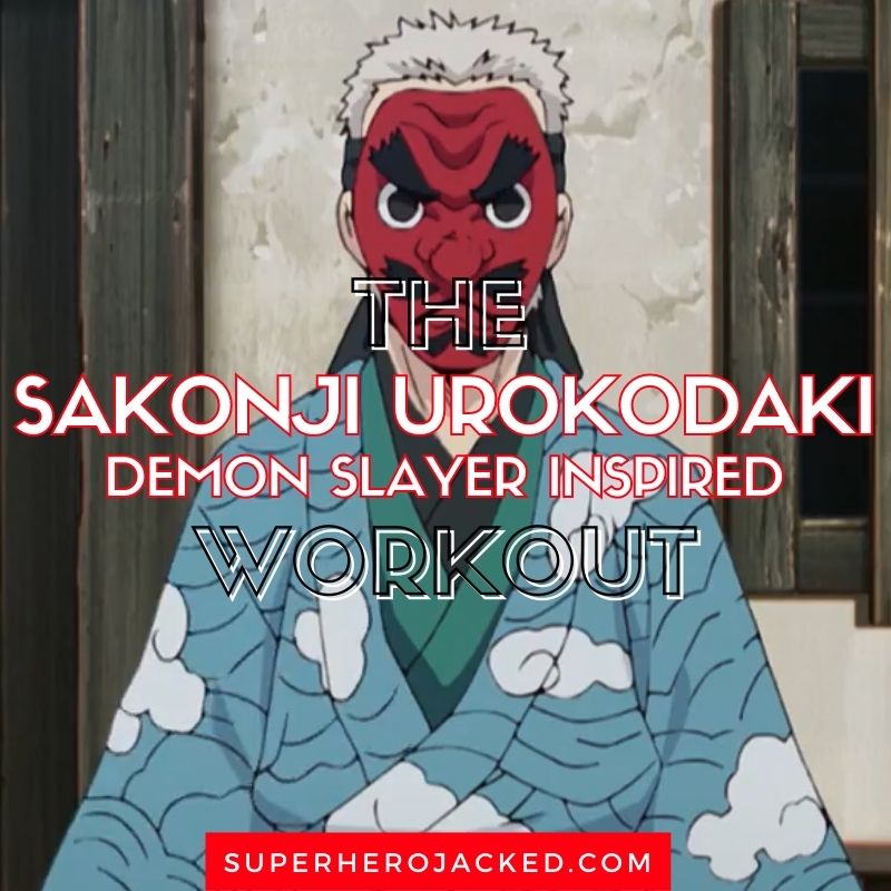 Sakonji Urokodaki Workout
