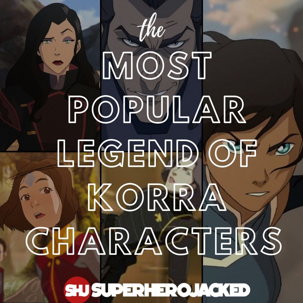 The Most Popular Legend of Korra Characters