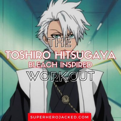 Toshiro Hitsugaya Workout