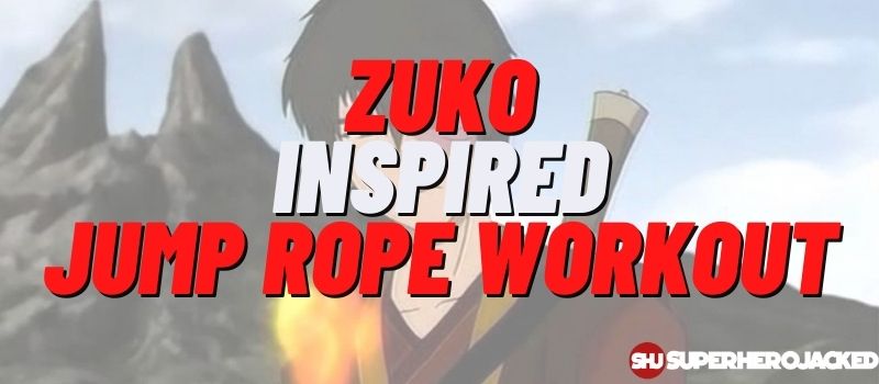 Zuko Inspired Jump Rope Workout Routine