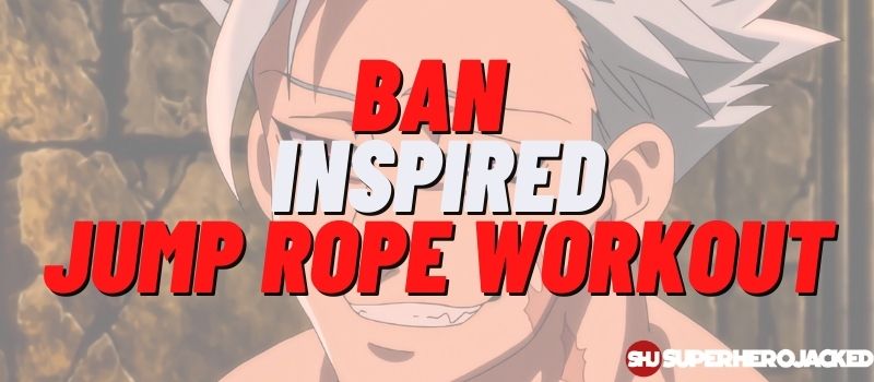 Ban Inspired Jump Rope Workout Routine