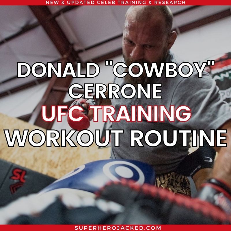 Cowboy Cerrone Workout Routine