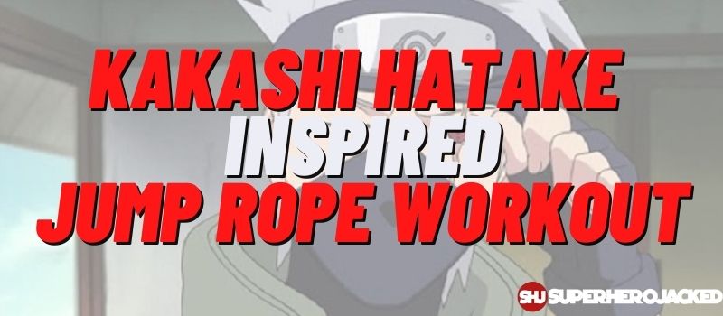 Kakashi Hatake Inspired Jump Rope Workout Routine