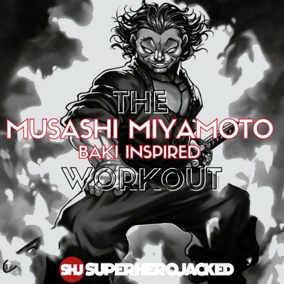 Musashi Miyamoto Workout: Train like The Powerful Baki Swordsman!