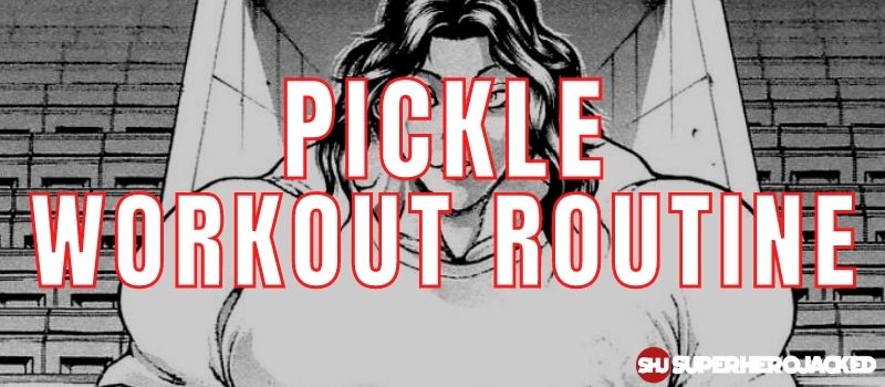 Pickle Workout Routine