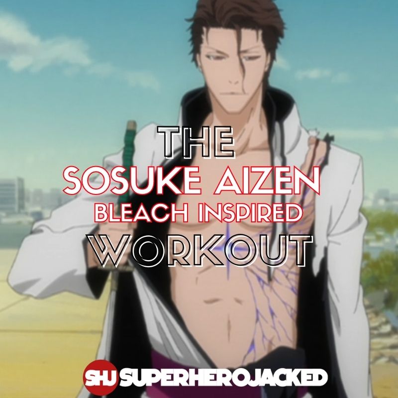 Sosuke Aizen Workout