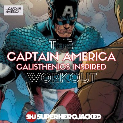 Captain America Calisthenics Workout