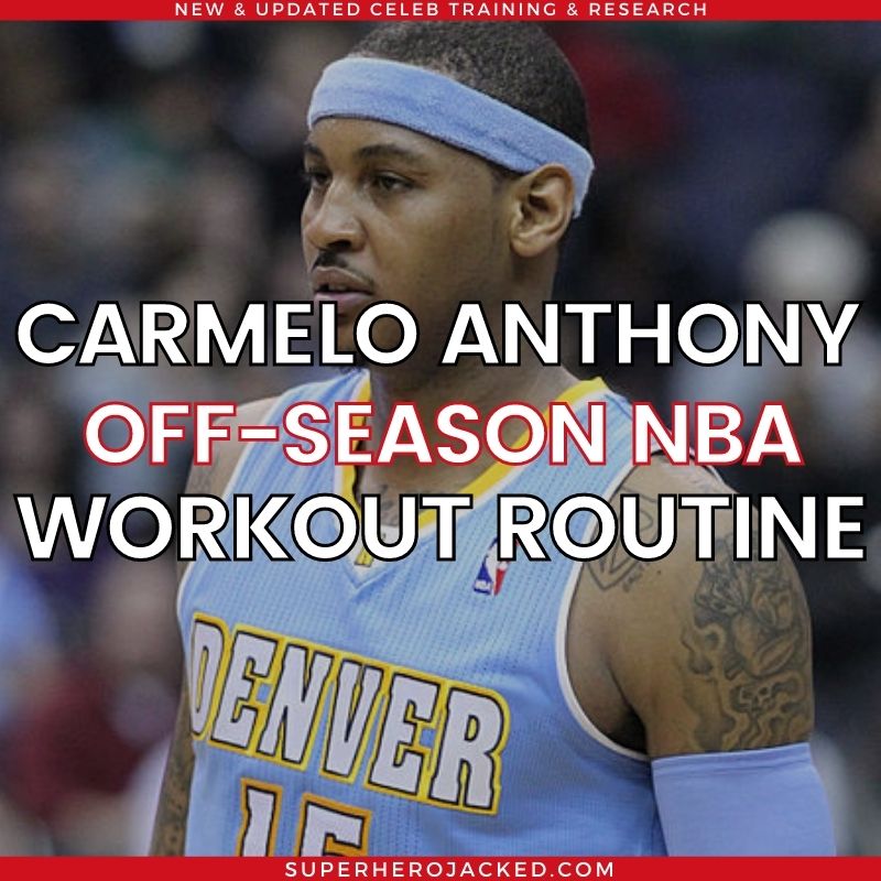 Carmelo Anthony Workout Routine (1)