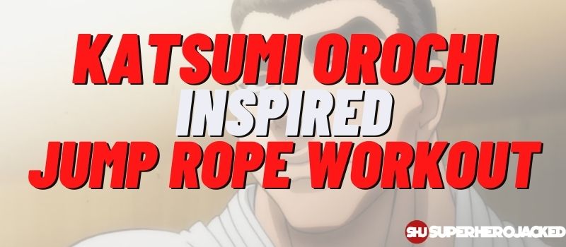 Katsumi Orochi Inspired Jump Rope Workout Routine