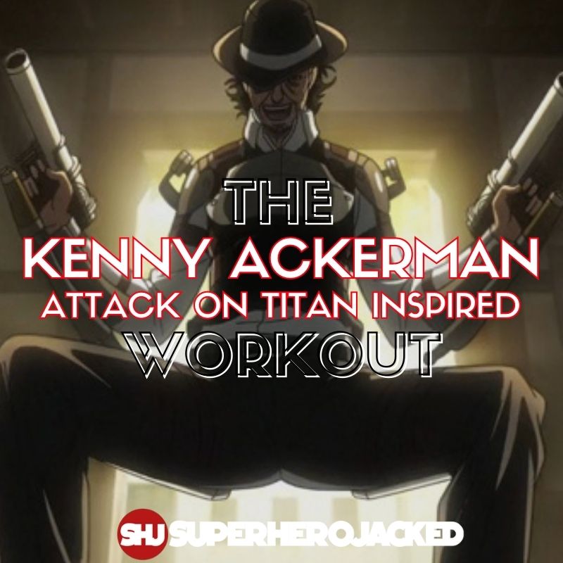Kenny Ackerman Workout