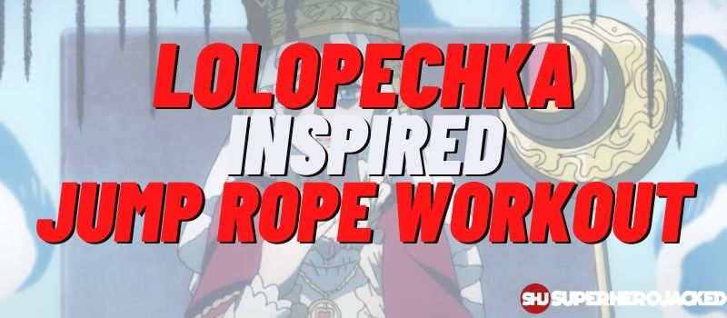 Lolopechka Inspired Jump Rope Workout Routine