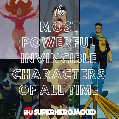 Most Powerful Invincible Characters of All Time