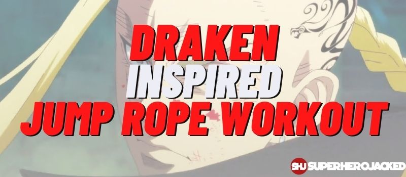 Draken Inspired Jump Rope Workout Routine