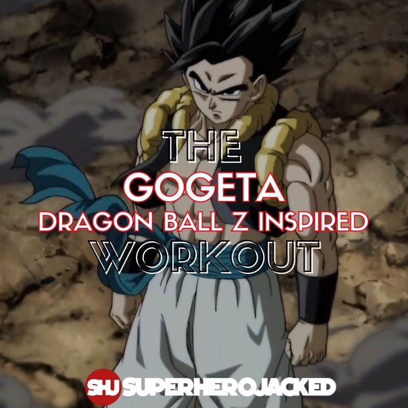 Gogeta Workout Routine: Train like a DBZ Goku and Vegeta Fusion!