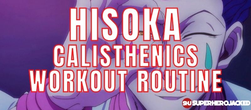 Hisoka Workout Routine