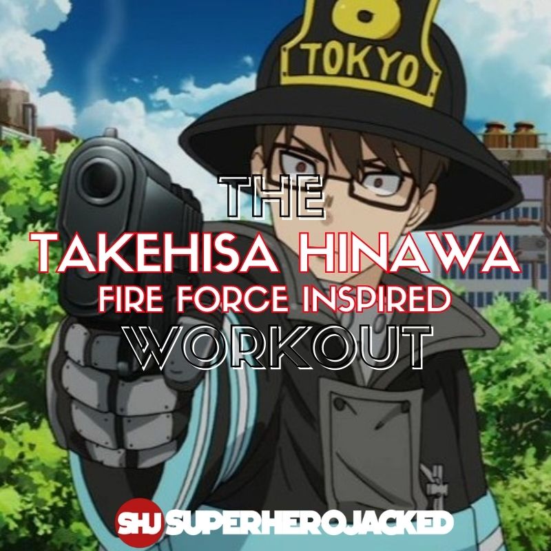 Takehisa Hinawa, Fire Force Wiki