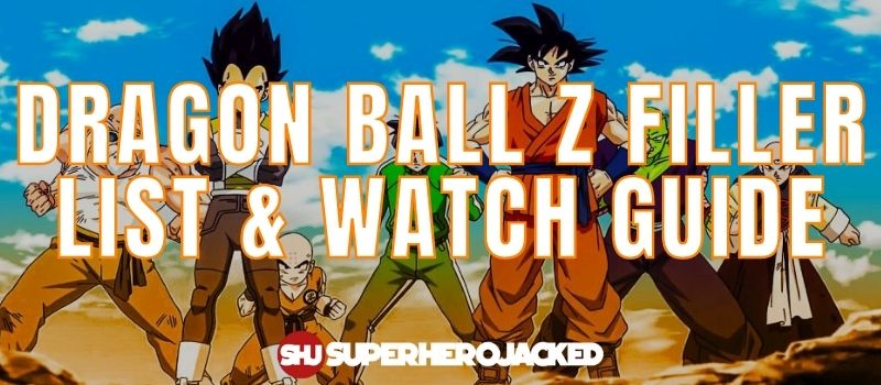 Dragon Ball Z Filler and Watch Guide