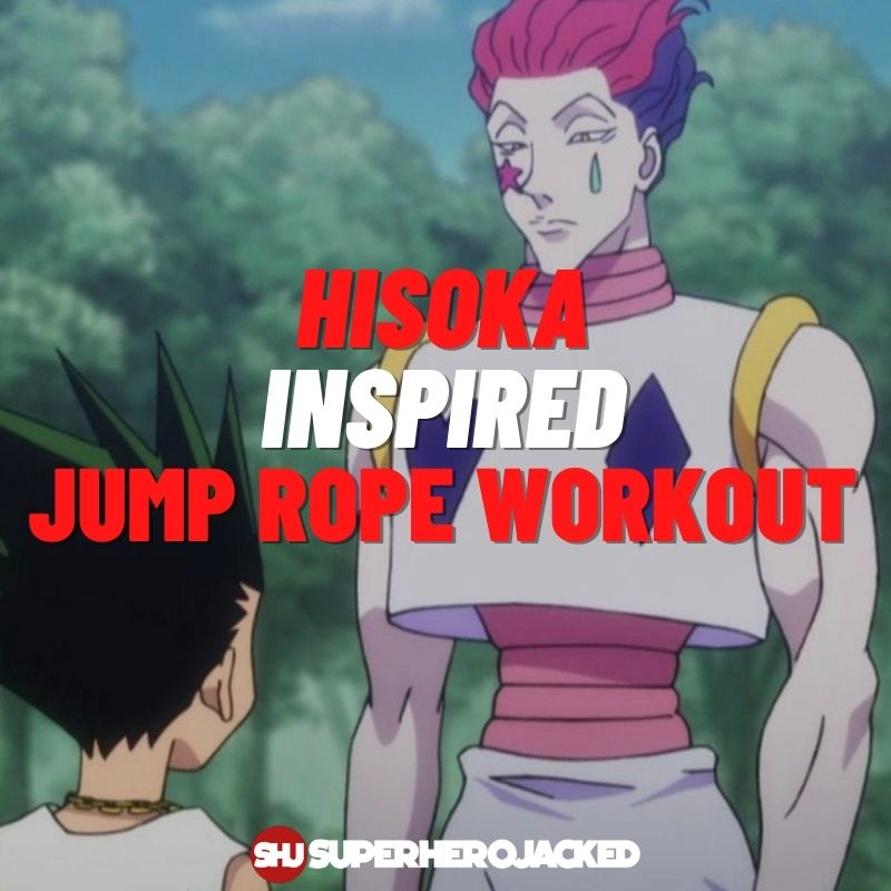 Hisoka Inspired Jump Rope Workout