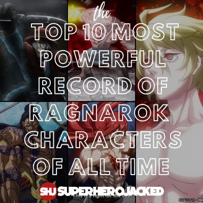 Top 10 Most Powerful Record of Ragnarok Characters of All Time