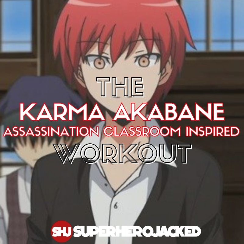 Karma Akabane Workout