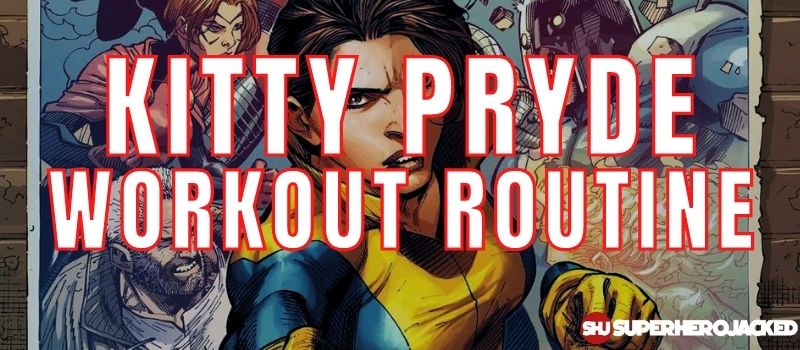 Kitty Pryde Workout Routine
