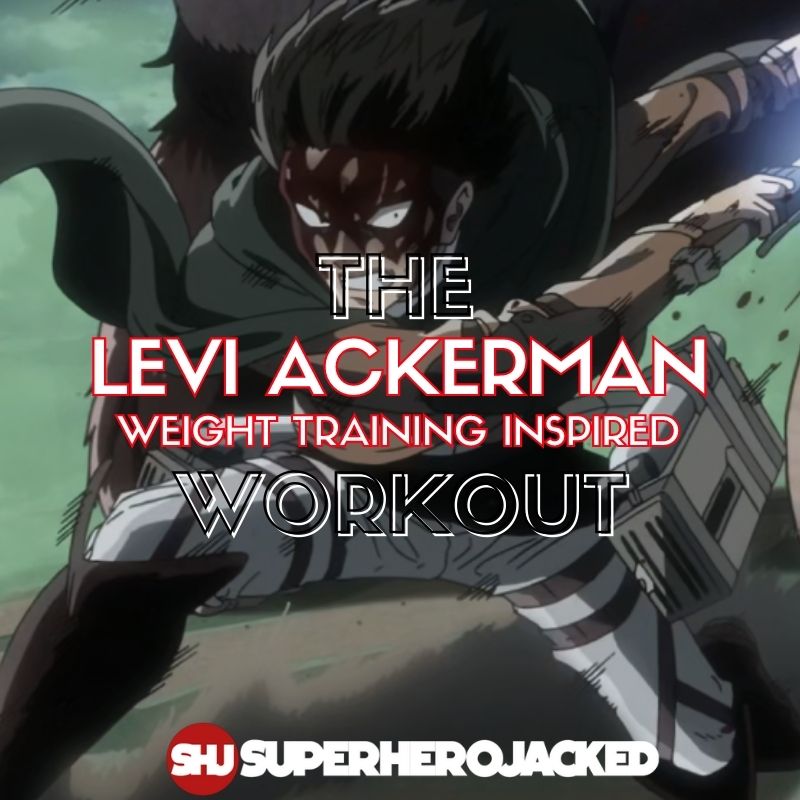 Levi Ackerman Workout