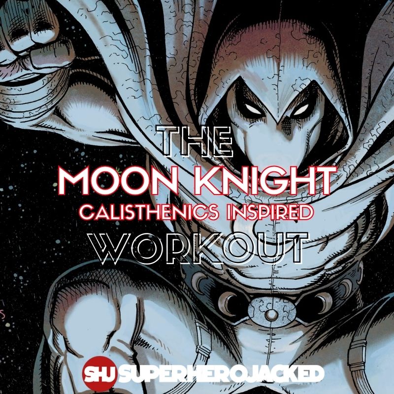 Moon Knight Calisthenics Workout