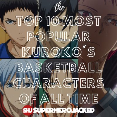 Top 10 Most Popular Kuroko's Basketball Players of All Time