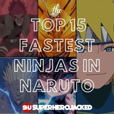 Top 15 Fastest Ninjas in Naruto