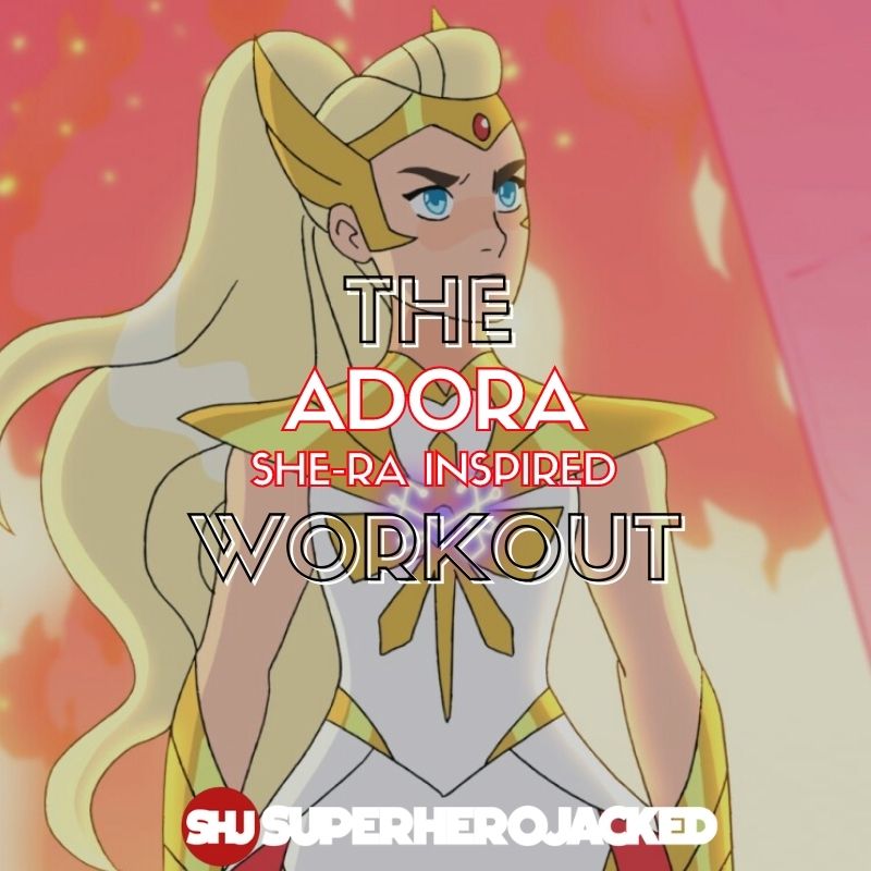 Adora She-Ra Workout