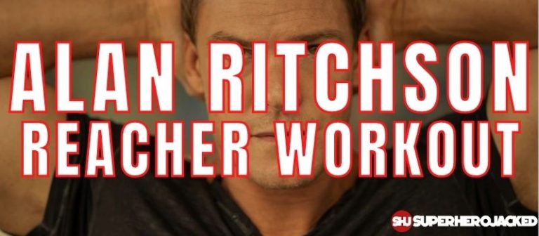 Alan Ritchson Reacher Workout & Diet: Training to Become Jack Reacher!