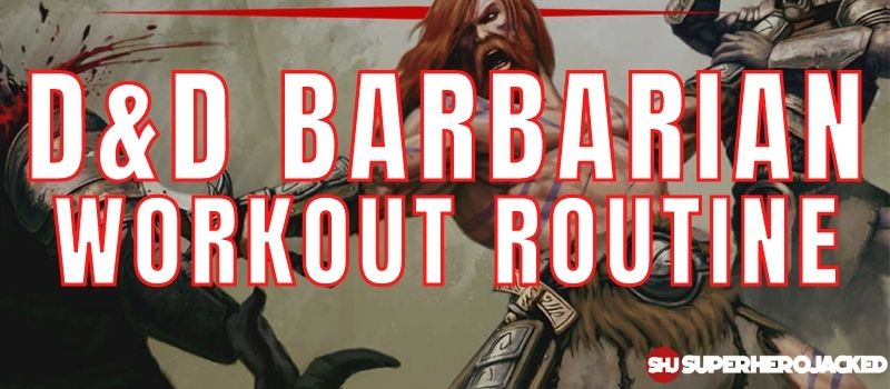 Barbarian D&D Workout Routine