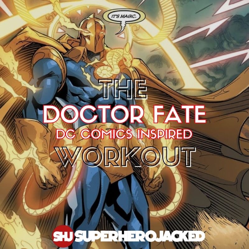Doctor Fate Workout