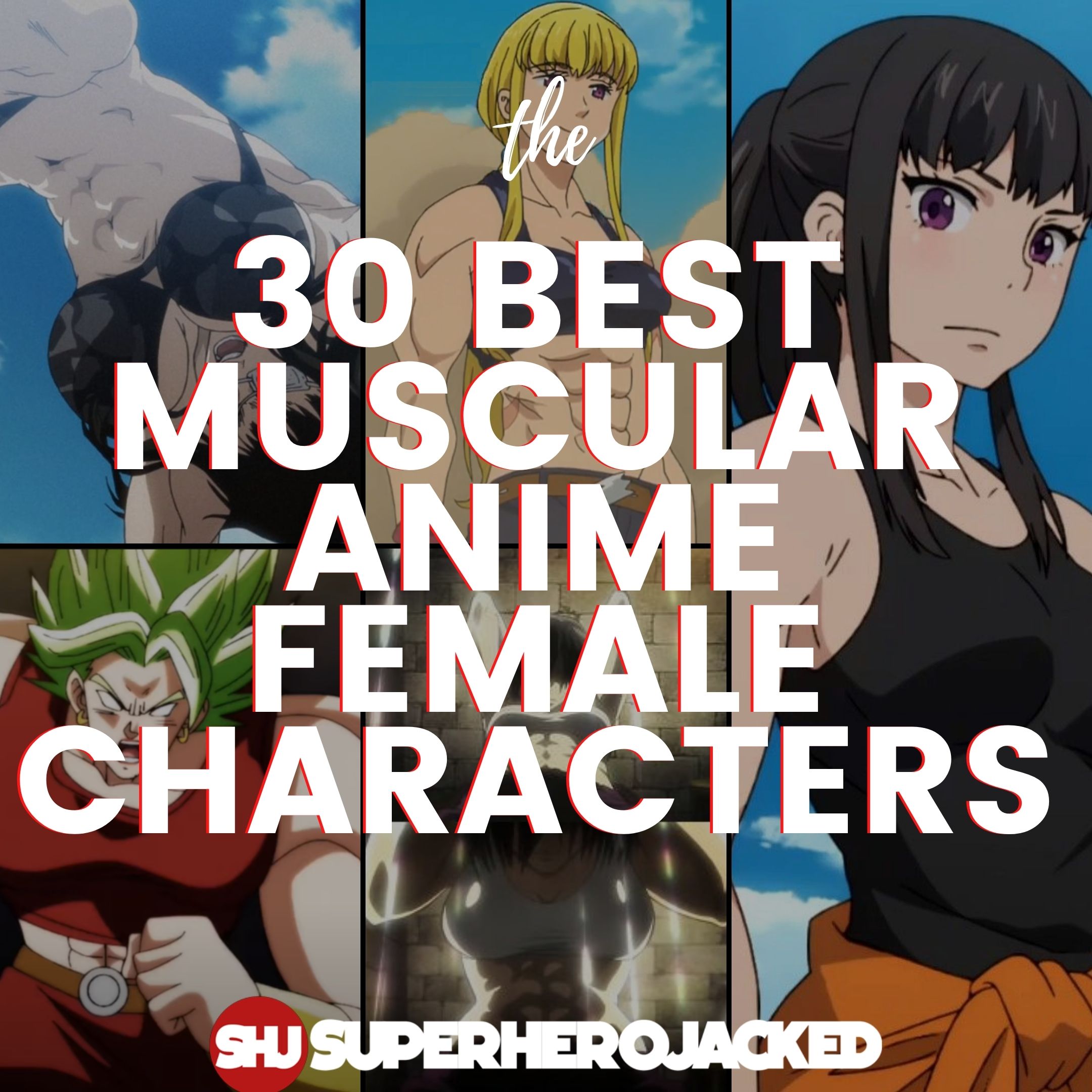 Muscular anime woman