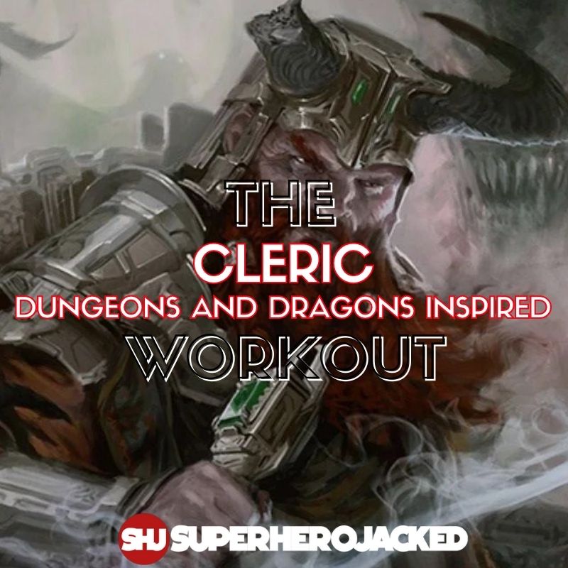 Cleric Inspired Workout