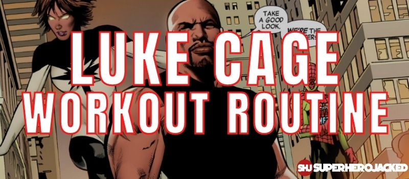Luke Cage Workout Routine