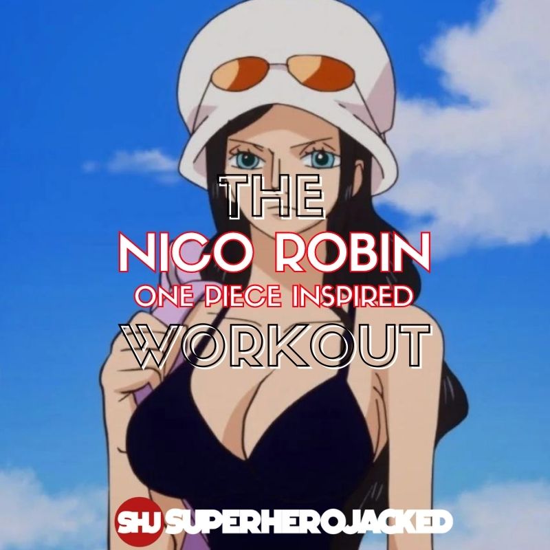 Nico Robin Workout