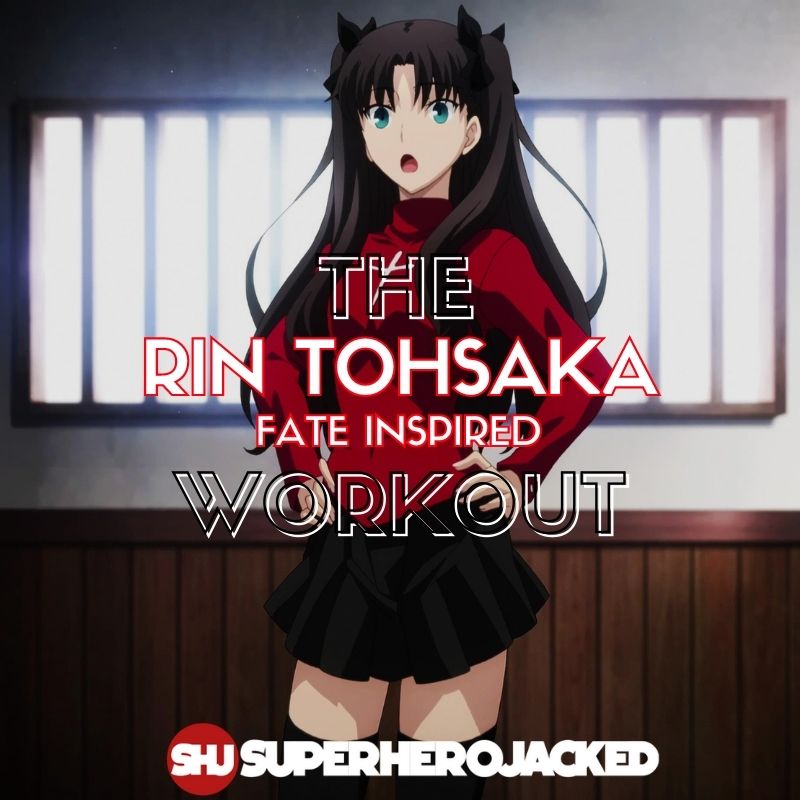 Rin Tohsaka Workout