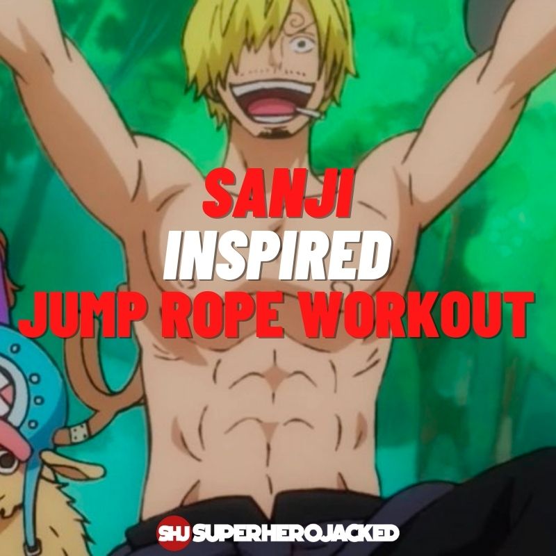 Sanji Inspired Jump Rope Workout