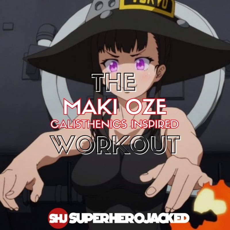 Maki Oze Workout