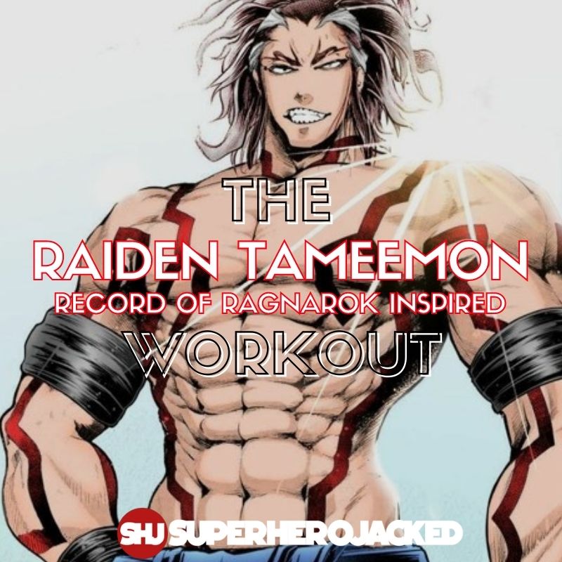 Raiden Tameemon Workout