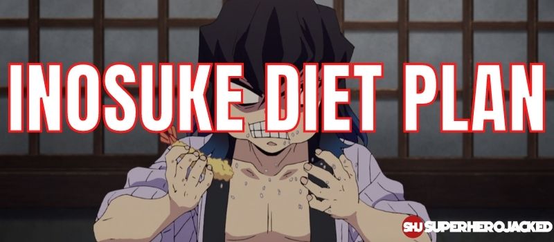 Inosuke Diet Plan (1)