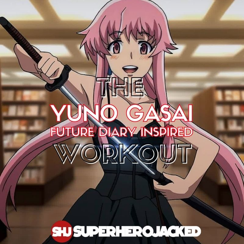 cleaner texture singer Yuno Gasai Workout: Train like The Future Diary Protagonist!