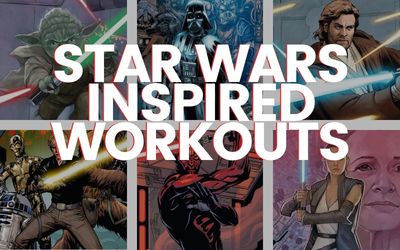 Star Wars Inspired Workouts