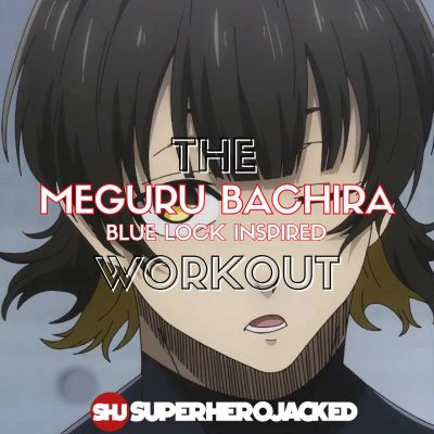 Meguru Bachira Workout: Train like You Have A Monster Inside!