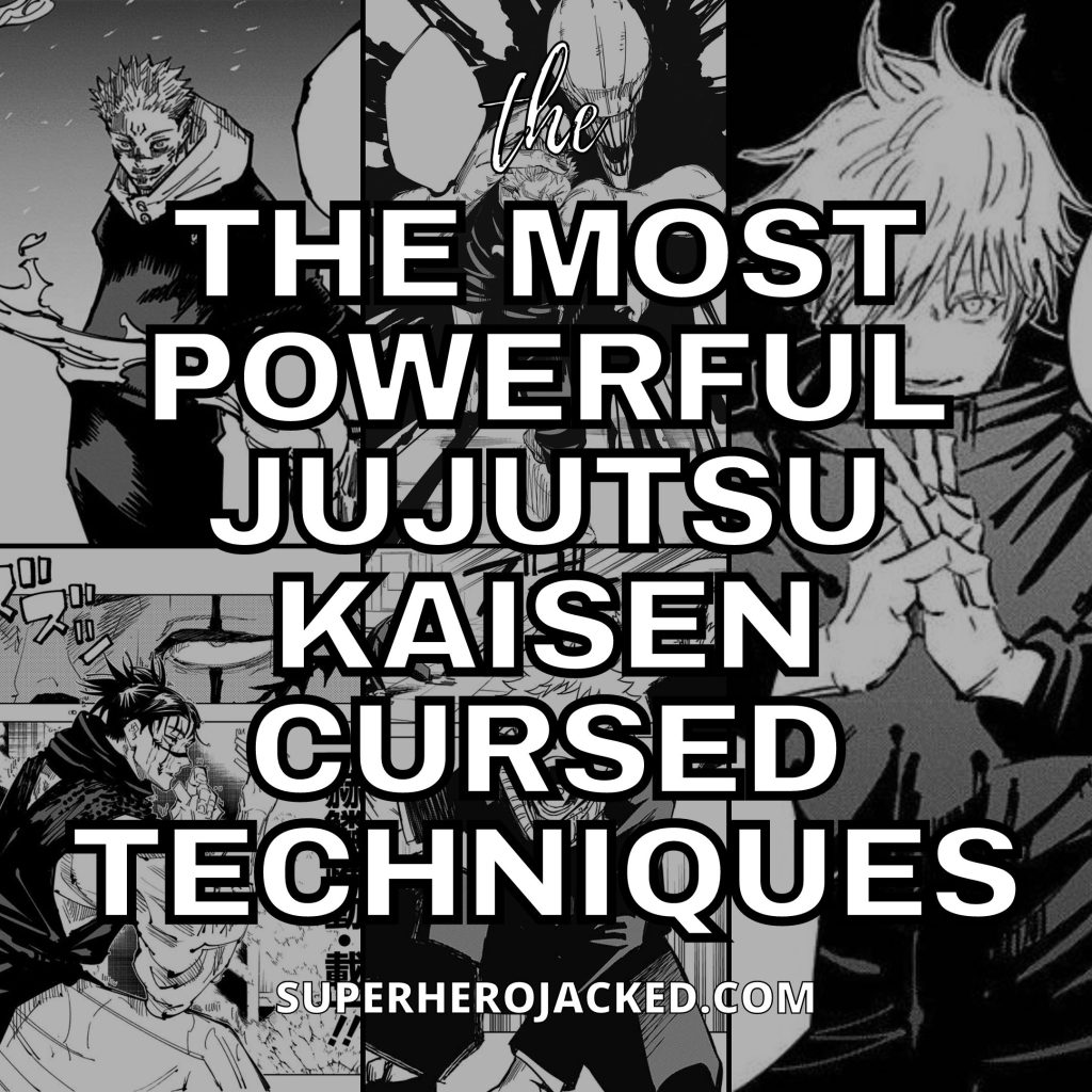 Most Powerful Jujutsu Kaisen Cursed Techniques