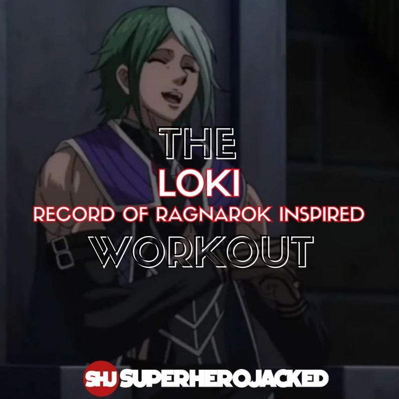 Loki ROR Workout: Train like The Record Of Ragnarok God!